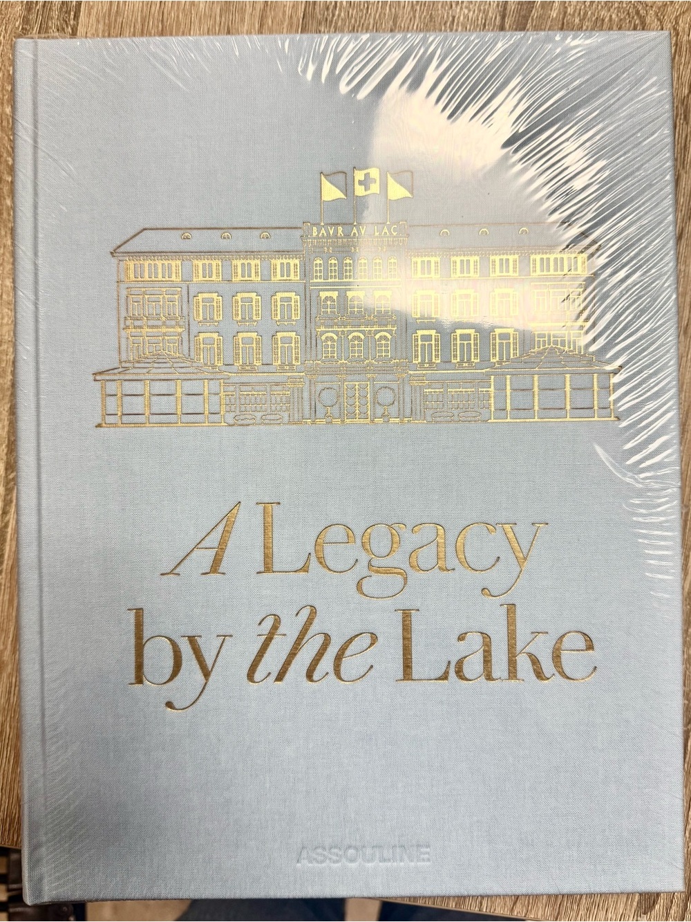 Baur au Lac: A Legacy by the Lake Coffee Table Book